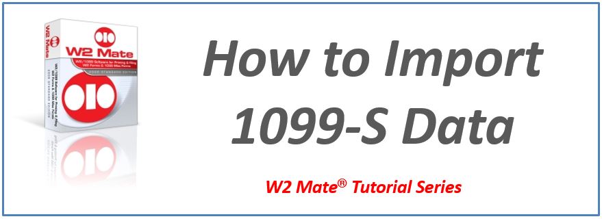 Import 1099-S Data into W2 Mate®